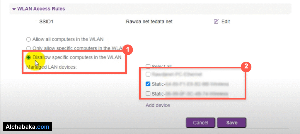 اختر إعداد Disallow Specific Computers in the WLAN.