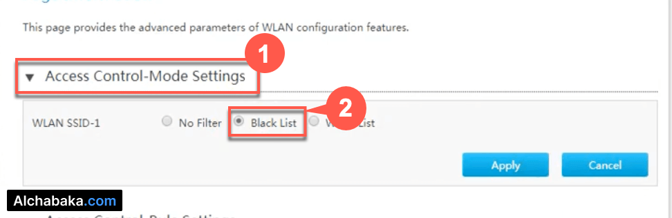 افتح Access Control-Mode Configuration واختر Black List أمام SSID1.